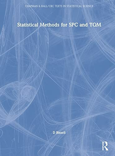 Statistical Methods for SPC and TQM (Chapman & Hall Statistics Textbook Series, Band 26)