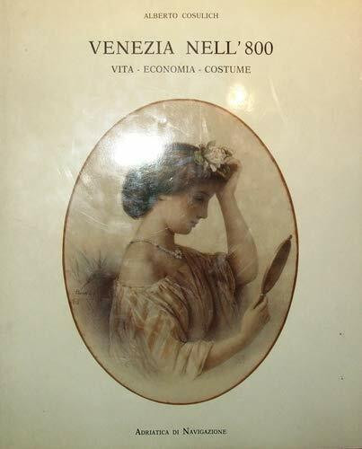 Venezia nell '800.