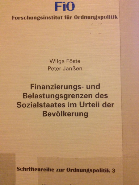 Finanzierungs- und Belastungsgrenzen des Sozialstaates im Urteil der Bevölkerung