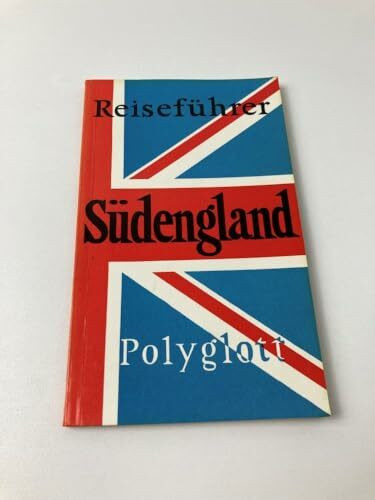 Polyglott-Reiseführer, 863: Südengland mit Kanalinseln