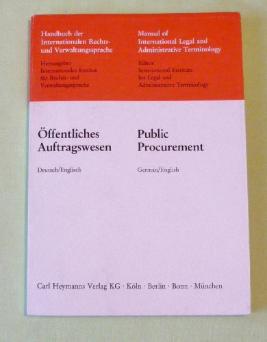 Öffentliches Auftragswesen. Public Procurement, Dtsch.-Engl.