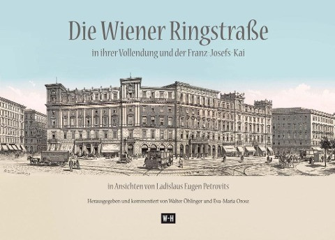 Die Wiener Ringstraße in ihrer Vollendung und der Franz Josefs-Kai