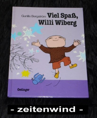 Viel Spass, Willi Wiberg (Bilderbücher)
