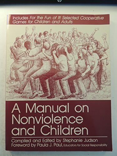A Manual on Nonviolence and Children