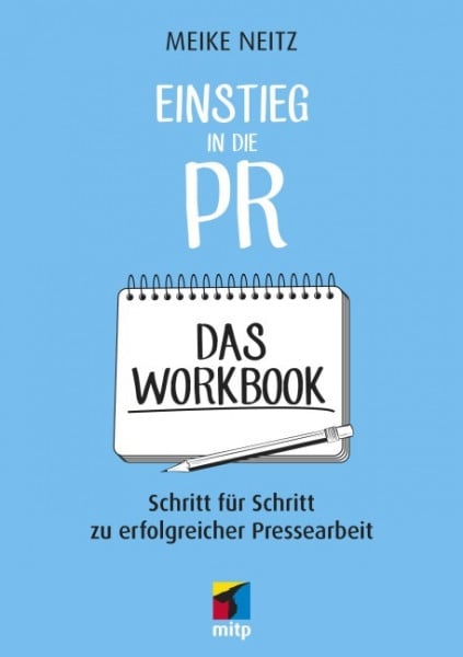 Einstieg in die PR - Das Workbook