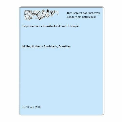 Depressionen - Krankheitsbild und Therapie