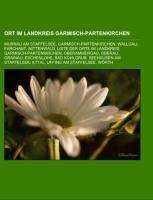 Ort im Landkreis Garmisch-Partenkirchen