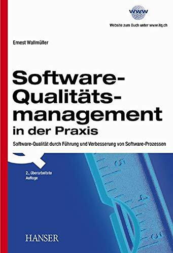 Software - Qualitätsmanagement in der Praxis