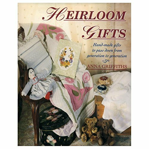 Heirloom Gifts: Handmade Gifts to Pass Down from Generation to Generation