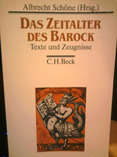 Die Deutsche Literatur Bd. 3: Das Zeitalter des Barock: Texte und Zeugnisse (Die Deutsche Literatur. Texte und Zeugnisse)