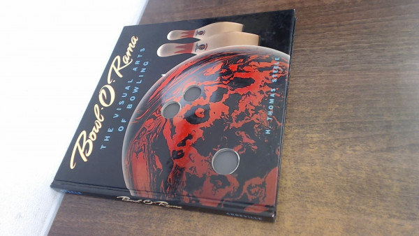 Bowl-O-Rama: The Visual Arts of Bowling (Recollectibles)