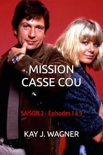 MISSION CASSE COU: SAISON 2