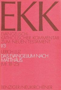 Evangelisch-Katholischer Kommentar zum Neuen Testament (EKK) / Das Evangelium nach Matthäus