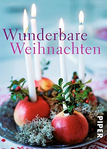 Wunderbare Weihnachten: Zum Schmökern, Schmunzeln, Staunen