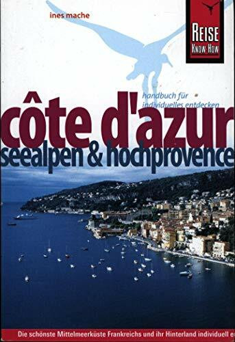 Côte d´Azur - Seealpen und Hochprovence (Reiseführer)