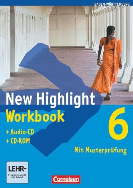 New Highlight - Baden-Württemberg - Band 6: 10. Schuljahr: Workbook mit CD-ROM und Lieder-/Text-CD