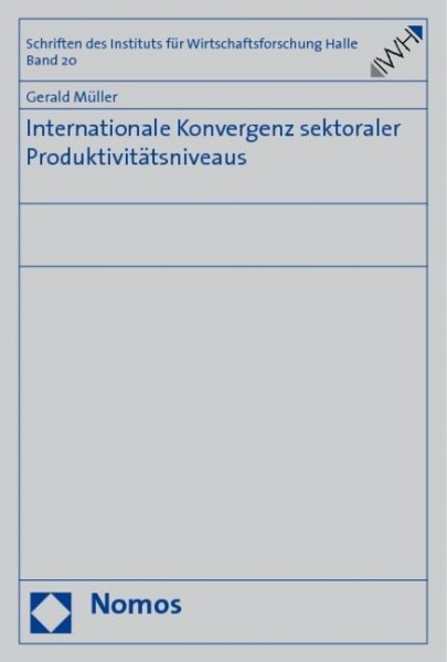 Internationale Konvergenz sektoraler Produktivitätsniveaus