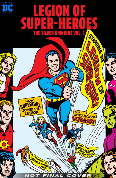 Legion of Super-Heroes: The Silver Age Omnibus Volume 3