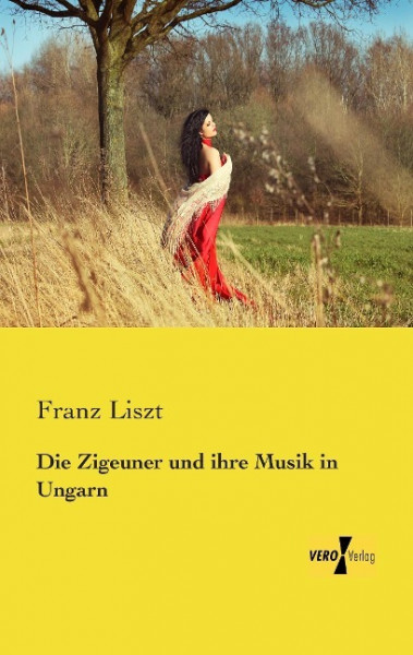 Die Zigeuner und ihre Musik in Ungarn