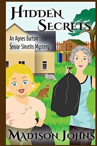 Hidden Secrets (Agnes Barton Senior Sleuths Mystery, Band 15)