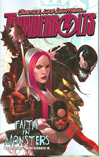 Thunderbolts, Volume 1: Faith In Monsters