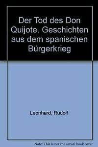 Der Tod des Don Quijote. Geschichten aus dem spanischen Bürgerkrieg