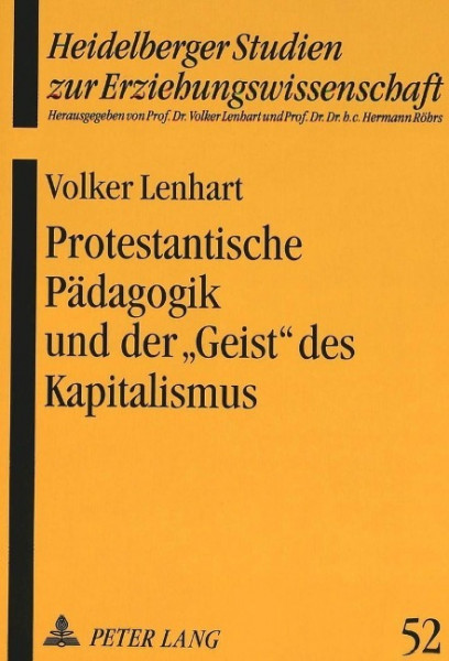 Protestantische Pädagogik und der 'Geist' des Kapitalismus
