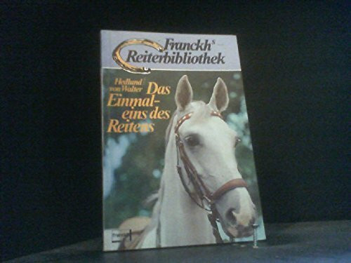 Das Einmal-eins des Reiters