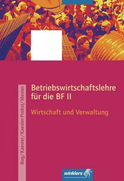 Berufsfachschule II Rheinland-Pfalz: Betriebswirtschaftslehre: Schülerband: Berufsfachschule 2