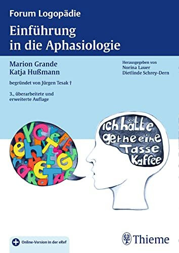 Einführung in die Aphasiologie (Forum Logopädie)