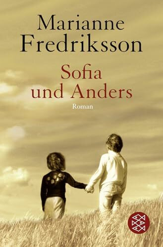 Sofia und Anders: Roman