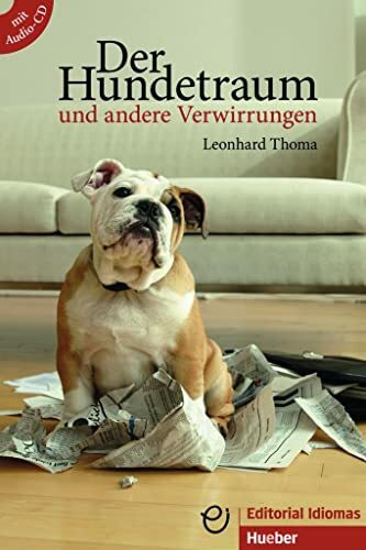 Der Hundetraum und andere Verwirrungen: Deutsch als Fremdsprache / Buch mit Audio-CD (Erzählungen)