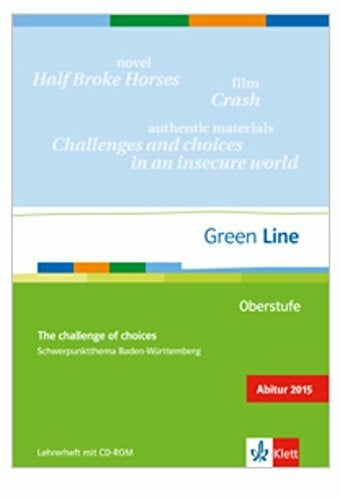 Green Line Oberstufe Baden-Württemberg Schwerpunktthema Abitur: The challenge of choices
