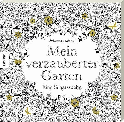 Mein verzauberter Garten: Eine Schatzsuche. Ausmalbuch für Erwachsene zum Entspannen und Stress abbauen.