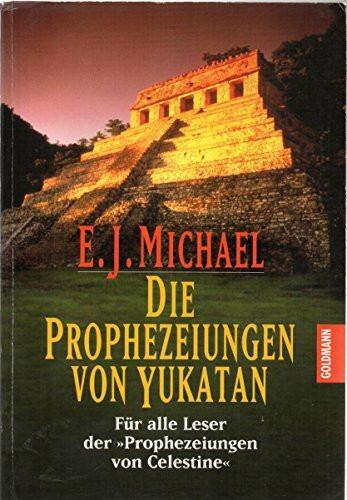 Die Prophezeiung von Yukatan