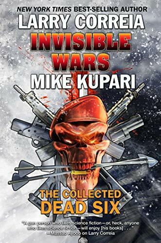 Invisible Wars: The Collected Dead Six (Volume 4) Invisible Wars: The Collected Dead Six (Volume 4)