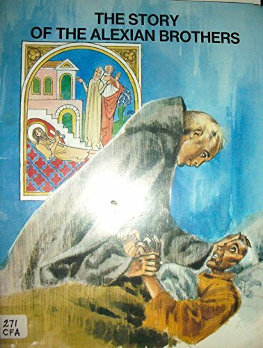THe Story of the Alexian Brothers