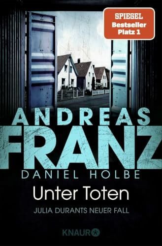 Unter Toten: Julia Durants neuer Fall | SPIEGEL Bestseller-Autor (Julia Durant ermittelt, Band 26)