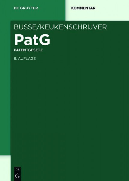 Patentgesetz (De Gruyter Kommentar)