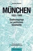 München 1933-1949: Stadtrundgänge zur politischen Geschichte