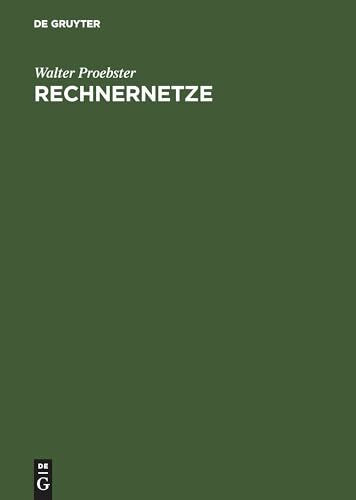 Rechnernetze: Technik, Protokolle, Systeme, Anwendungen