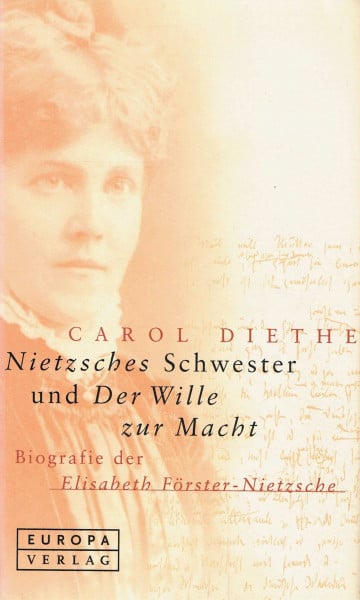 Nietzsches Schwester und Der Wille zur Macht