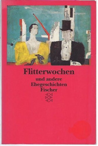 Flitterwochen und andere Ehegeschichten