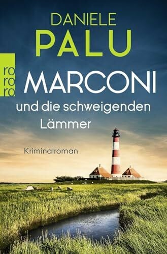 Marconi und die schweigenden Lämmer (Ein Italiener ermittelt an der Nordsee, Band 3)