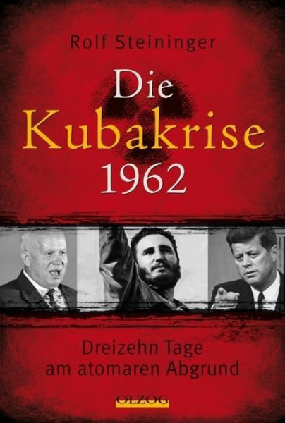 Die Kubakrise 1962