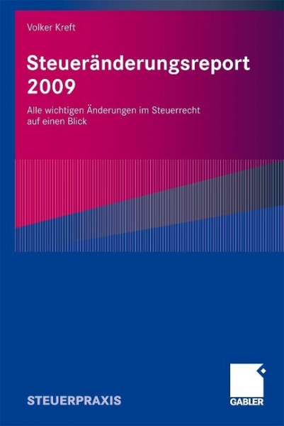 Steuerrechtsänderungen kompakt - 2009