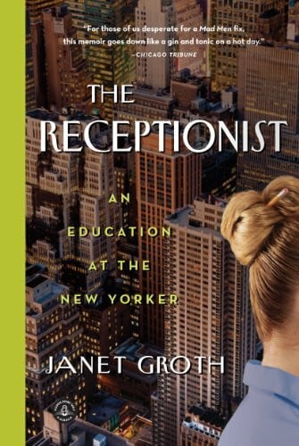 The Receptionist: An Education at The New Yorker