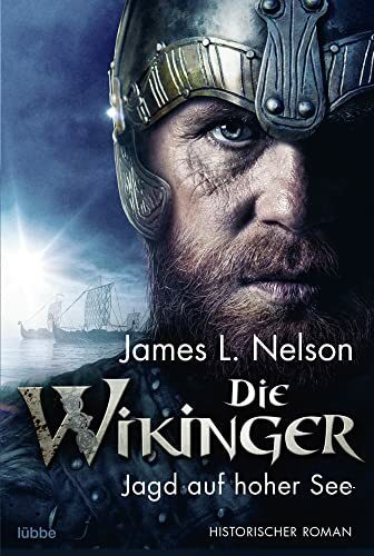 Die Wikinger - Jagd auf hoher See: Historischer Roman (Nordmann-Saga, Band 6)