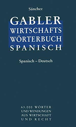 Gabler Wirtschaftswörterbuch 2. Spanisch - Deutsch