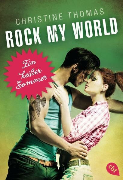 Rock My World - Ein heißer Sommer: Originalausgabe (Rock My World - Serie, Band 1)